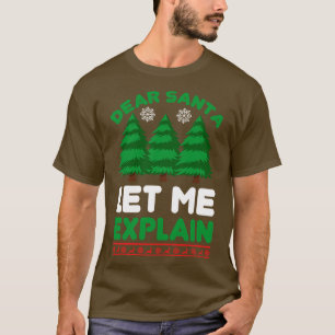 Lieber Weihnachtsmann Lass Ich erkläre lustige häs T-Shirt