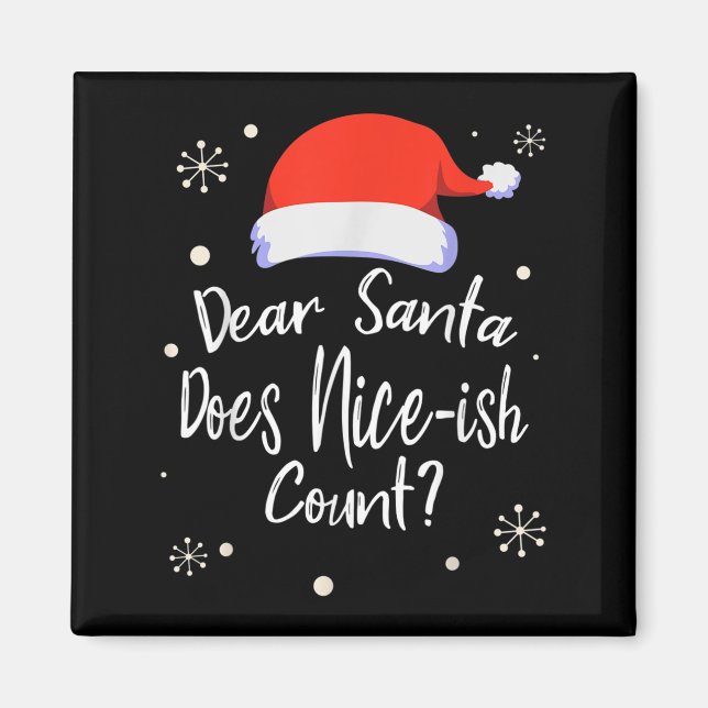 Lieber Weihnachtsmann macht nett-ish lustigen Weih Magnet (Vorne)