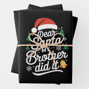 Lieber Weihnachtsmann, mein Bruder hat es gemacht  Geschenkpapier Set