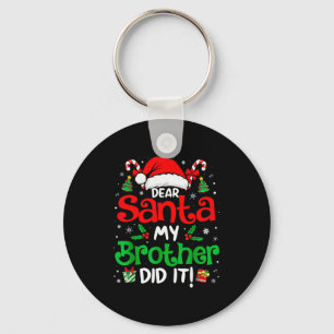 Lieber Weihnachtsmann Mein Bruder Hat Es gemacht L Schlüsselanhänger