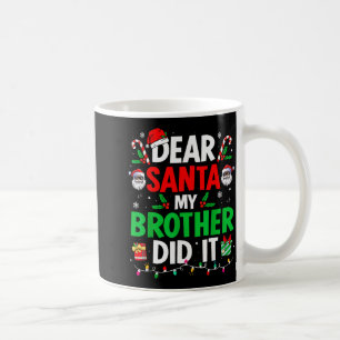 Lieber Weihnachtsmann Mein Bruder Hat Es Getan Lus Kaffeetasse