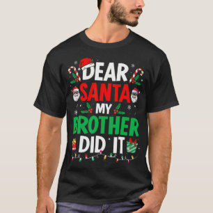 Lieber Weihnachtsmann, mein Bruder hat es lustige T-Shirt