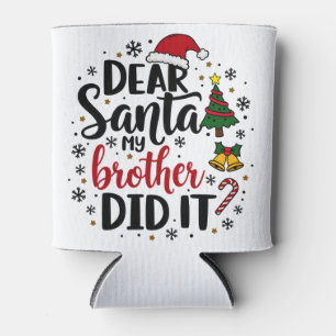 Lieber Weihnachtsmann, mein Bruder hat Weihnachten Dosenkühler