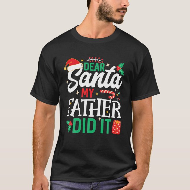 Lieber Weihnachtsmann, mein Vater hat Weihnachten  T-Shirt (Vorderseite)