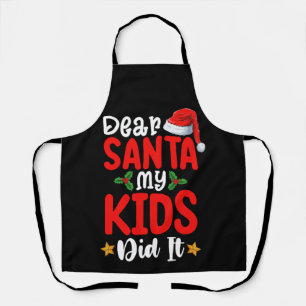 Lieber Weihnachtsmann, meine Kinder haben es getan Schürze