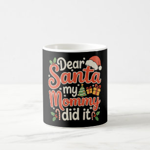 Lieber Weihnachtsmann, meine Mami hat es getan, Ki Kaffeetasse
