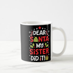 Lieber Weihnachtsmann, meine Schwester hat es lust Kaffeetasse