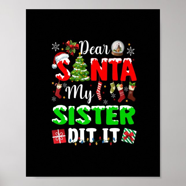 Lieber Weihnachtsmann, meine Schwester hat es lust Poster (Vorne)