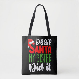 Lieber Weihnachtsmann, meine Schwester hats getan Tasche
