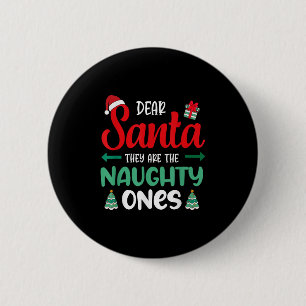 Lieber Weihnachtsmann, schmuddelige Leute, die heu Button
