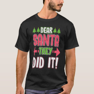 Lieber Weihnachtsmann sie haben es lustig Familie T-Shirt