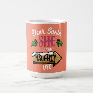 Lieber Weihnachtsmann - sie ist die schmucke, sonn Kaffeetasse