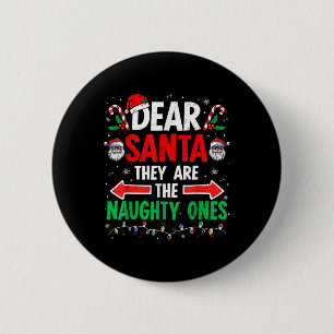 Lieber Weihnachtsmann sie schmutzig Weihnachten We Button