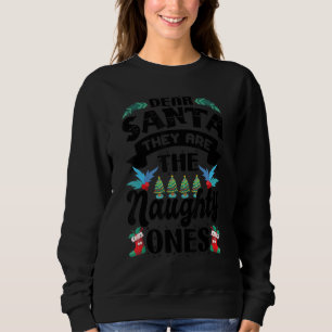 Lieber Weihnachtsmann - Sie sind die Unartigen - L Sweatshirt