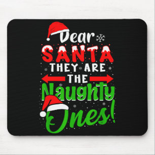 Lieber Weihnachtsmann Sie sind die unartigen Mousepad