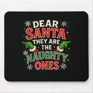 Lieber Weihnachtsmann Sie sind die Unartigen Weihn Mousepad