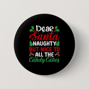 Lieber Weihnachtsmann Unartig Aber Nett Für Alle C Button