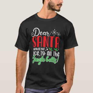 Lieber Weihnachtsmann Unartig aber nett für alle J T-Shirt