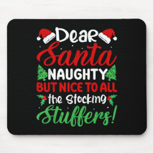 Lieber Weihnachtsmann Unartig Aber Nett Für Alle S Mousepad