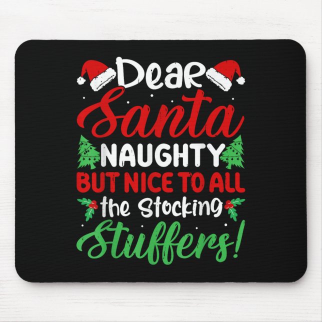 Lieber Weihnachtsmann Unartig Aber Nett Für Alle S Mousepad (Vorne)