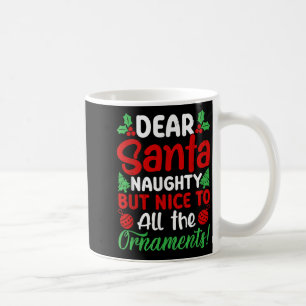 Lieber Weihnachtsmann Unartig Aber Nett Für Alle W Kaffeetasse