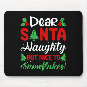 Lieber Weihnachtsmann Unartig aber nett für Schnee Mousepad