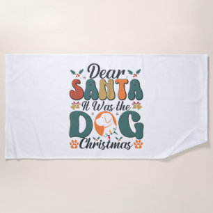 Lieber Weihnachtsmann war der Hund Weihnachten-01 Strandtuch
