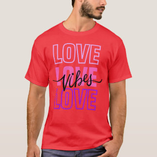 Liebes Schwingungen Liebe Loveypographie Rosa T-Shirt
