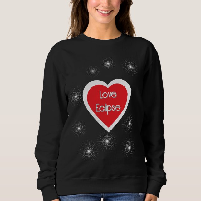Liebesfinsternis-Sweatshirt Sweatshirt (Vorderseite)