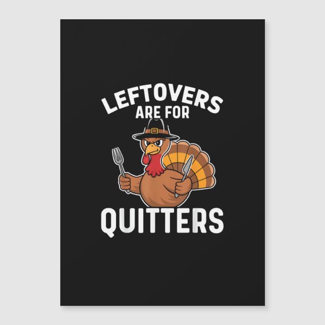 Liebhaber von Leftovers sind für Quitters Funny Er Magnetkarte (Vorderseite)