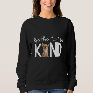 Lieblich Chihuahua sein, der ich in freundlicher G Sweatshirt