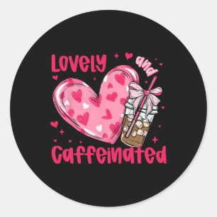 Lieblich und koffeiniert Kaffee Valentine hören Runder Aufkleber