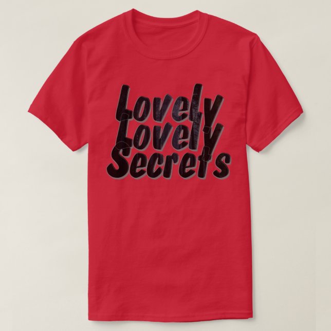 Liebliche Geheimnisse T-Shirt (Design vorne)