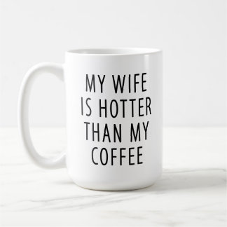 Liebliche Geschenkidee Tasse Meine Ehefrau ist hei