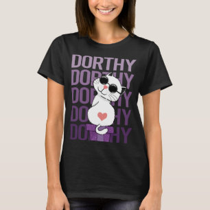 Liebliche Katze - Dorthy Name T-Shirt