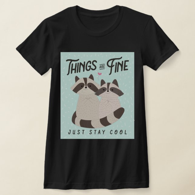 Liebliche Raccoons-Karte, die Dinge sind gut, Racc T-Shirt (Ablage )