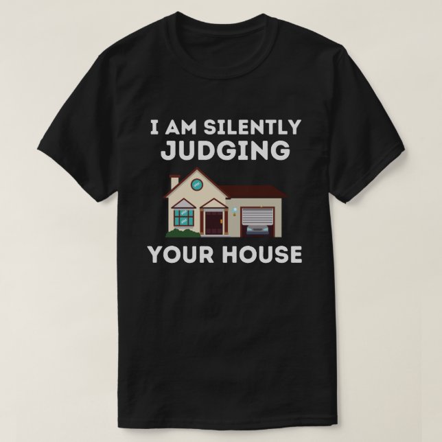 Lieblicher Architekt, ich beurteile Ihr Haus schwe T-Shirt (Design vorne)