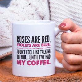 Liebliches Gedicht, Rose sind rot, Veilchen blau Kaffeetasse
