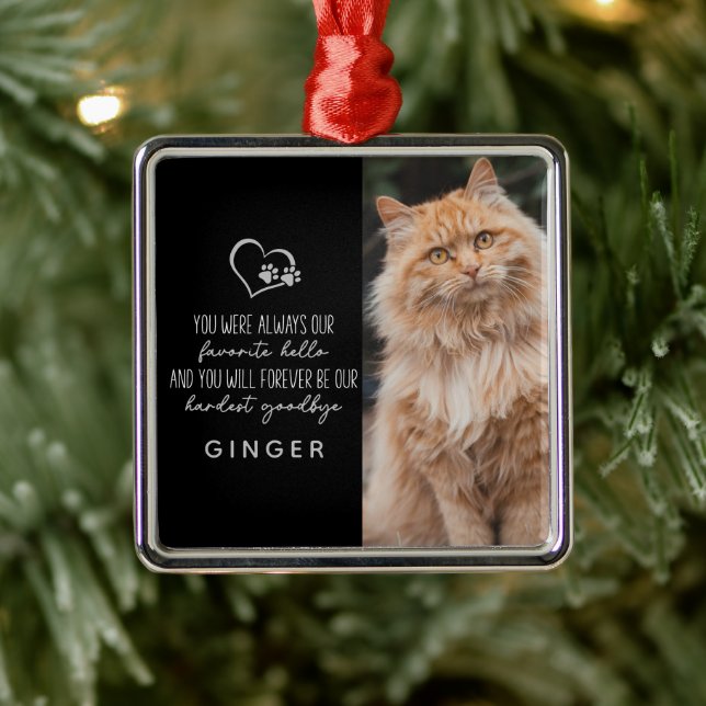 Lieblings-Hallo Hardest Goodbye Cat Memorial Ornament Aus Metall (Baum)