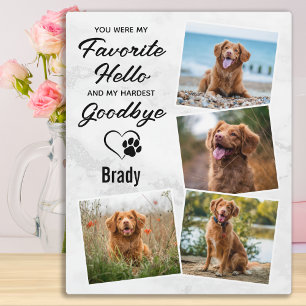 Lieblings-Hallo Hardest Goodbye Dog Pet Memorial Fotoplatte
