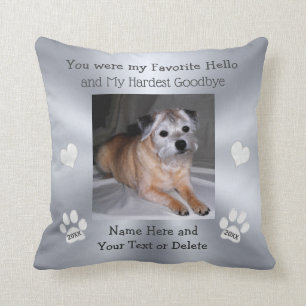 Lieblings-Hallo Hardest Goodbye, Hund Bereavement Kissen