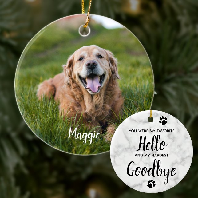 Lieblings-Hallo Hardest Goodbye Pet Foto Memorial Keramik Ornament (Von Creator hochgeladen)
