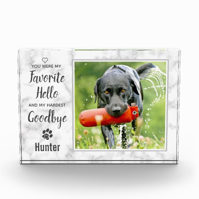 Lieblings-Hallo Hardest Goodbye Pet Memorial Fotoblock (Vorderseite)