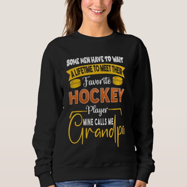 Lieblings-Hockey-Player-Mine nennt mich Opa Sweatshirt (Vorderseite)