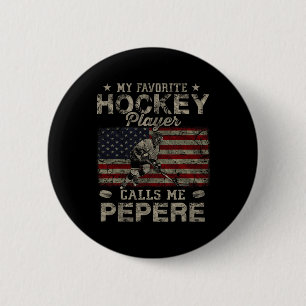 Lieblings-Hockeyspieler nennt mich Pepere zum Vate Button
