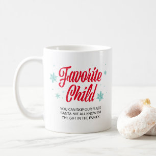 Lieblings-Kind ich bin das Geschenk Funny Familie  Kaffeetasse