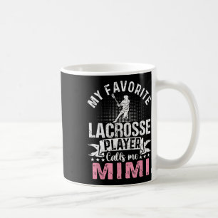 Lieblings-Lacrosse-Spieler nennt mich Mimi Funny Kaffeetasse