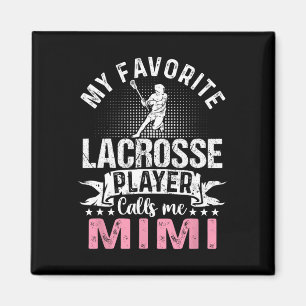 Lieblings-Lacrosse-Spieler nennt mich Mimi lustig Magnet
