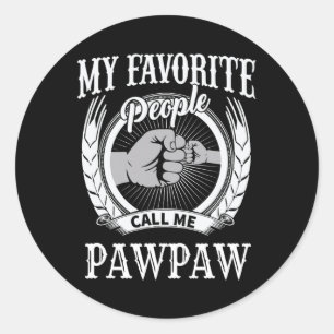 Lieblings-Leute nennen mich Pawpaw Opa Runder Aufkleber