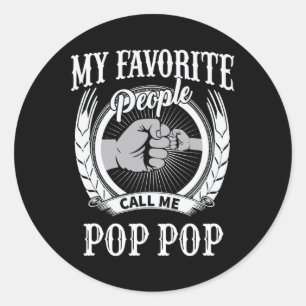 Lieblings-Leute nennen mich Pop Pop Opa Runder Aufkleber